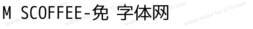 M SCOFFEE字体转换